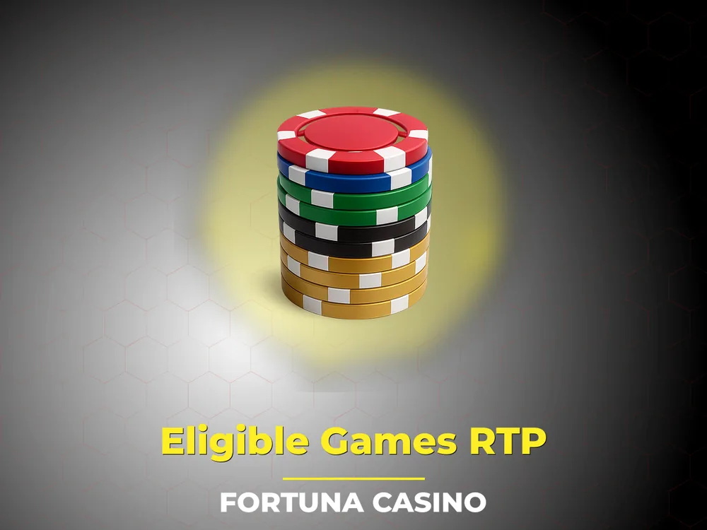 fortuna casino - Eligible Games RTP
