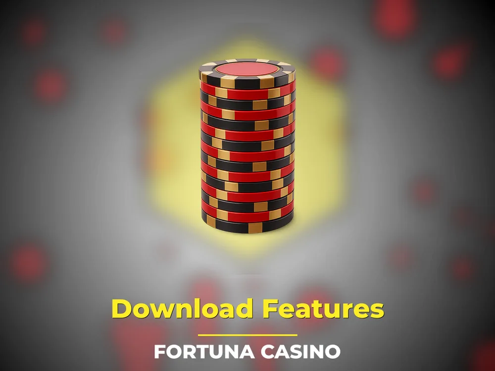 fortuna casino - Download Features