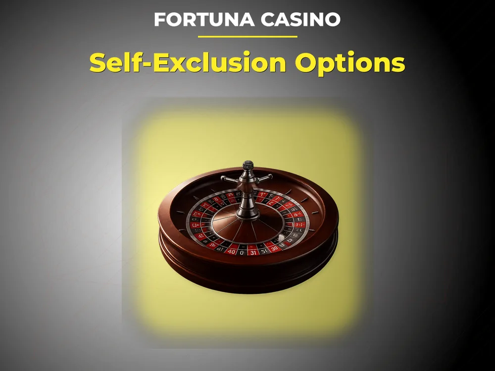 fortuna casino - Self-Exclusion Options